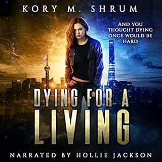 Dying for a Living Audiolibro Por Kory M. Shrum arte de portada
