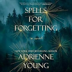 Spells for Forgetting Audiolibro Por Adrienne Young arte de portada