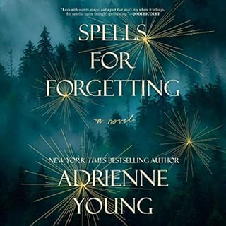 Spells for Forgetting Audiobook By Adrienne Young cover art