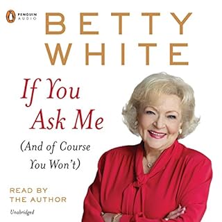 If You Ask Me Audiolibro Por Betty White arte de portada