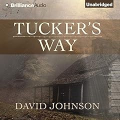 Tucker's Way Audiolibro Por David Johnson arte de portada