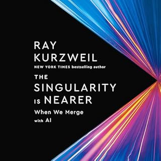 The Singularity Is Nearer Audiolibro Por Ray Kurzweil arte de portada