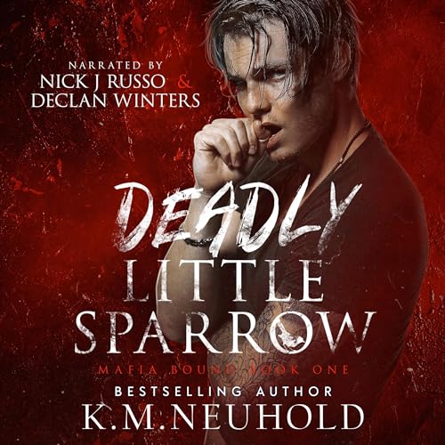 Deadly Little Sparrow Audiolibro Por K.M. Neuhold arte de portada