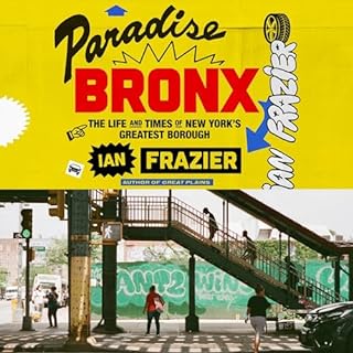 Paradise Bronx Audiolibro Por Ian Frazier arte de portada