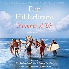 Summer of '69 Audiolibro Por Elin Hilderbrand arte de portada