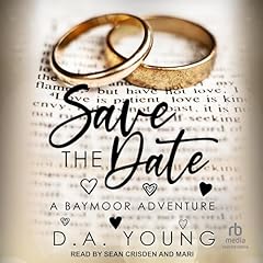 Save the Date Audiolibro Por D. A. Young arte de portada