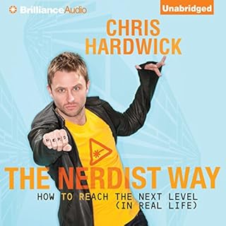 The Nerdist Way Audiobook By Chris Hardwick cover art