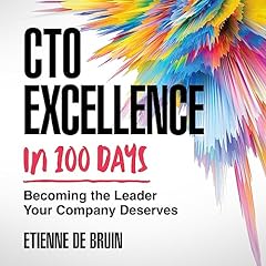 CTO Excellence in 100 Days cover art