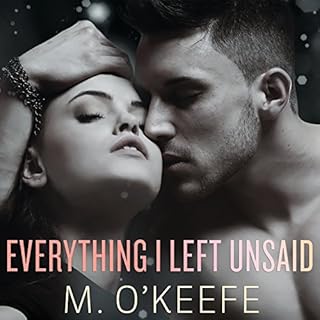 Everything I Left Unsaid Audiolibro Por M. O'Keefe arte de portada
