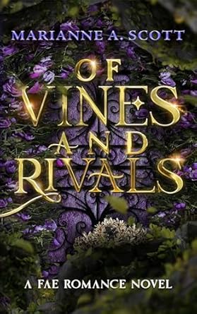 Of Vines and Rivals (The Fae Romance Series Book 2) (English Edition)