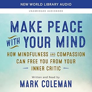 Make Peace with Your Mind Audiolibro Por Mark Coleman arte de portada