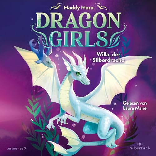 Willa, der Silberdrache Audiobook By Maddy Mara, Nadine Mannchen - &Uuml;bersetzer cover art