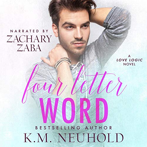 Four Letter Word Audiolibro Por K. M. Neuhold arte de portada