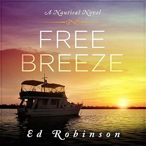 Free Breeze Audiolibro Por Ed Robinson arte de portada