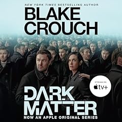 Dark Matter (Movie Tie-In) Audiolibro Por Blake Crouch arte de portada