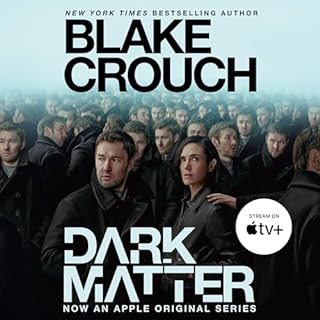Dark Matter (Movie Tie-In) Audiobook By Blake Crouch cover art