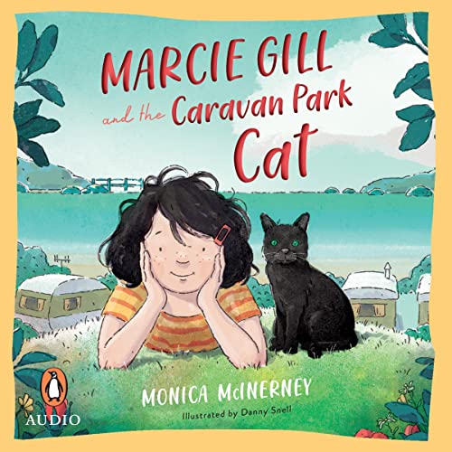 Marcie Gill and the Caravan Park Cat Audiobook By Monica McInerney cover art