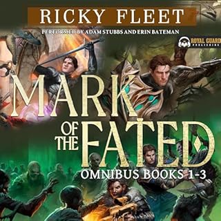 Mark of the Fated Omnibus, Books 1-3 Audiobook By Ricky Fleet cover art