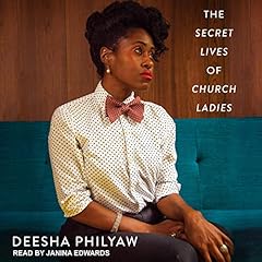 The Secret Lives of Church Ladies Audiolibro Por Deesha Philyaw arte de portada