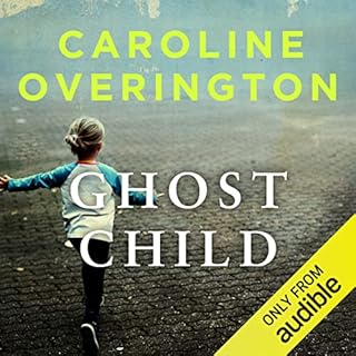 Ghost Child Audiobook By Caroline Overington cover art