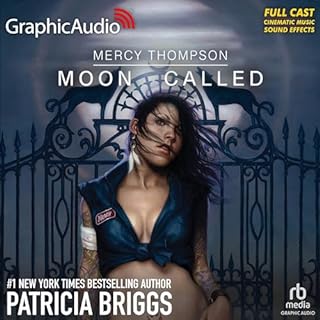 Moon Called (Dramatized Adaptation) Audiobook By Patricia Briggs cover art