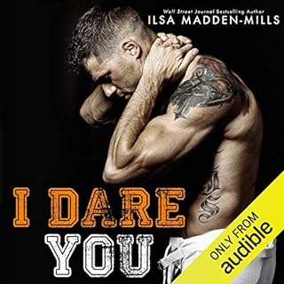 I Dare You Audiolibro Por Ilsa Madden-Mills arte de portada
