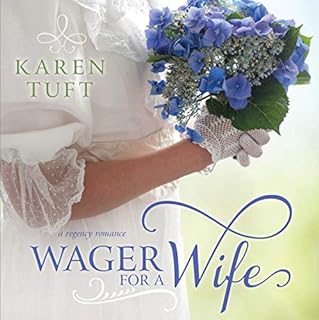 Wager for a Wife Audiolibro Por Karen Tuft arte de portada