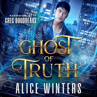 Ghost of Truth Audiobook By Alice Winters cover art