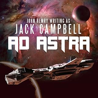 Ad Astra Audiobook By Jack Campbell cover art