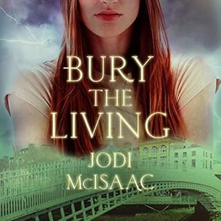 Bury the Living Audiolibro Por Jodi McIsaac arte de portada