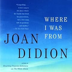 Where I Was From Audiolibro Por Joan Didion arte de portada