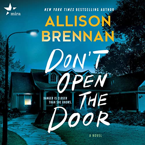 Don't Open the Door Audiobook By Allison Brennan cover art