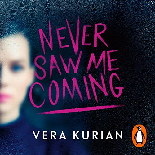 Never Saw Me Coming Audiobook By Vera Kurian cover art