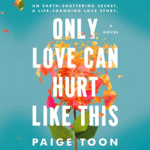 Only Love Can Hurt Like This Audiolibro Por Paige Toon arte de portada