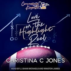 Love on the Highlight Reel Audiolibro Por Christina C. Jones arte de portada