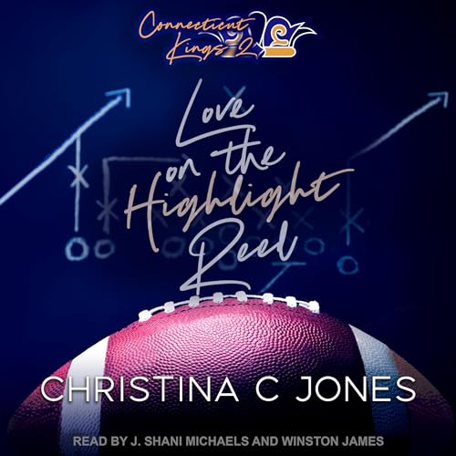 Love on the Highlight Reel Audiolibro Por Christina C. Jones arte de portada