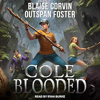 Cole Blooded Audiobook By Blaise Corvin, Outspan Foster cover art