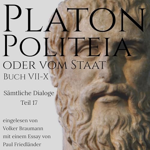 Politeia oder vom Staat. Buch VII - X Audiolibro Por Platon arte de portada