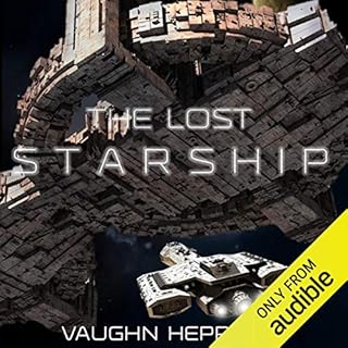 The Lost Starship Audiobook By Vaughn Heppner cover art