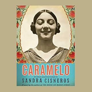 Caramelo Audiolibro Por Sandra Cisneros arte de portada