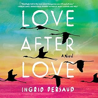 Love After Love Audiolibro Por Ingrid Persaud arte de portada