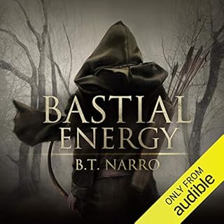 Bastial Energy Audiobook By B. T. Narro cover art