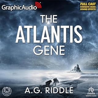 The Atlantis Gene (Dramatized Adaptation) Audiobook By A.G. Riddle cover art