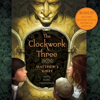 The Clockwork Three Audiolibro Por Matthew Kirby arte de portada