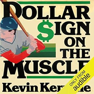 Dollar Sign on the Muscle Audiolibro Por Kevin Kerrane arte de portada