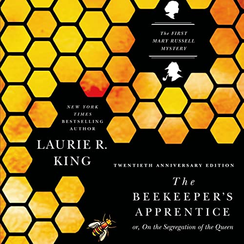 The Beekeeper's Apprentice, or On the Segregation of the Queen Audiobook By Laurie R. King cover art