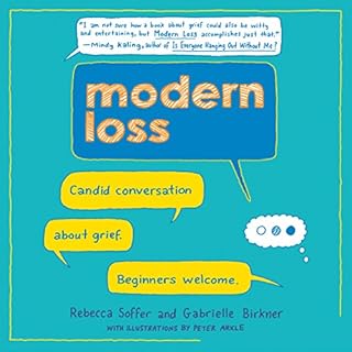 Modern Loss Audiobook By Rebecca Soffer, Gabrielle Birkner cover art