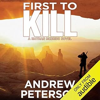 First to Kill Audiobook By Andrew Peterson cover art