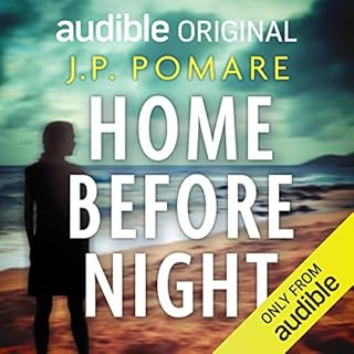 Home Before Night Audiobook By J. P. Pomare cover art