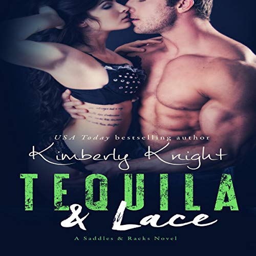 Tequila & Lace Audiolibro Por Kimberly Knight arte de portada